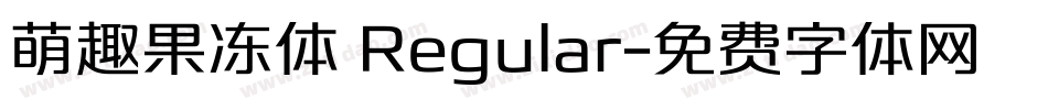 萌趣果冻体 Regular字体转换